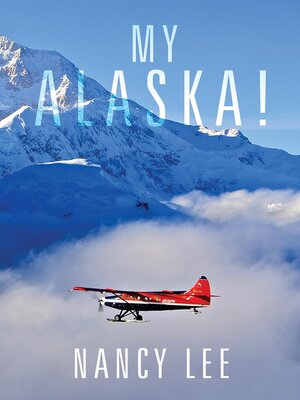 cover image of My Alaska!